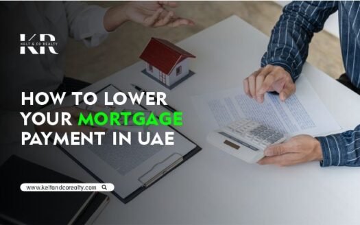 How to Lower your Mortgage Payment in the UAE