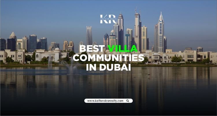 Best Villa Communities In Dubai