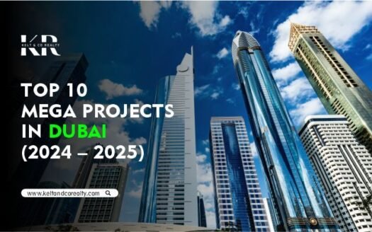 Top 10 Mega Projects in Dubai (2024 – 2025)