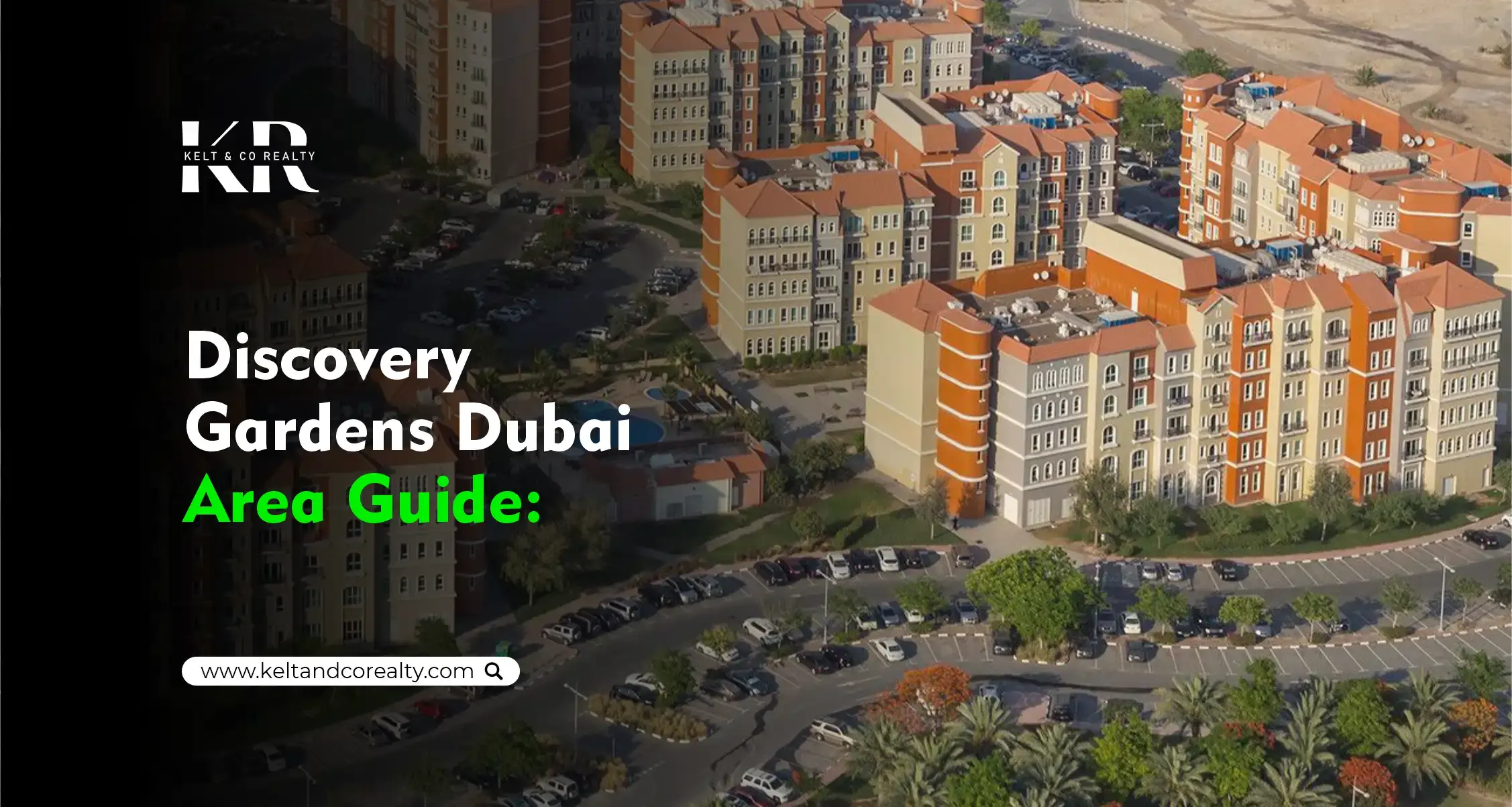 Discovery Gardens Dubai Area Guide