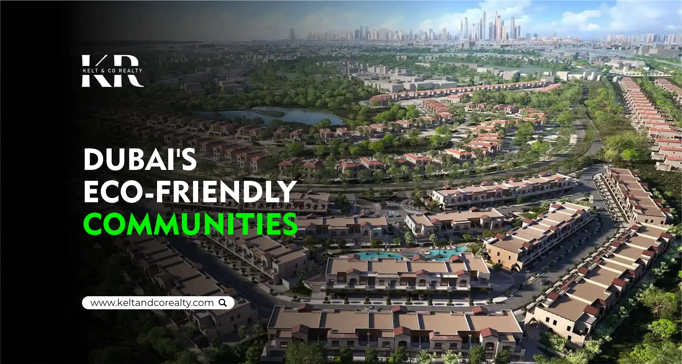 Dubai’s Eco-Friendly Communities