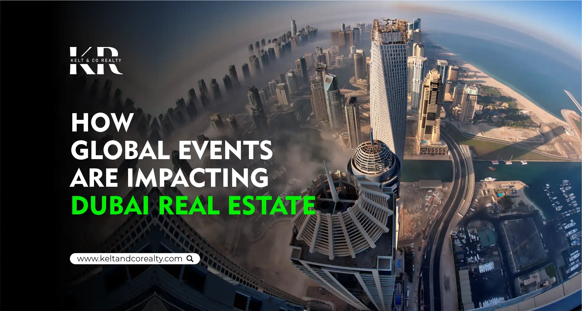 How Global Events Are Impacting Dubai Real Estate