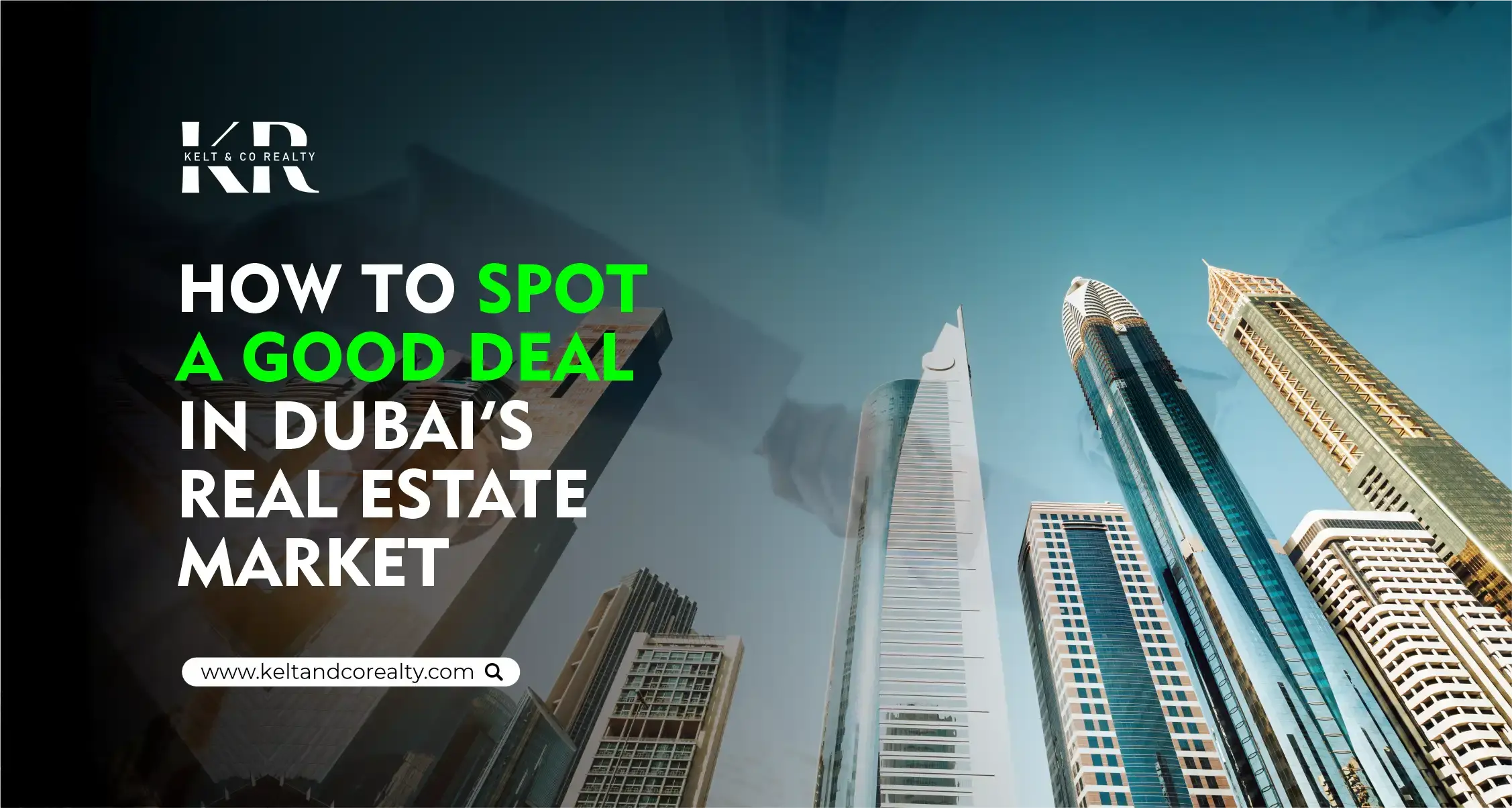How to Spot a Good Real Estate Deal in Dubai