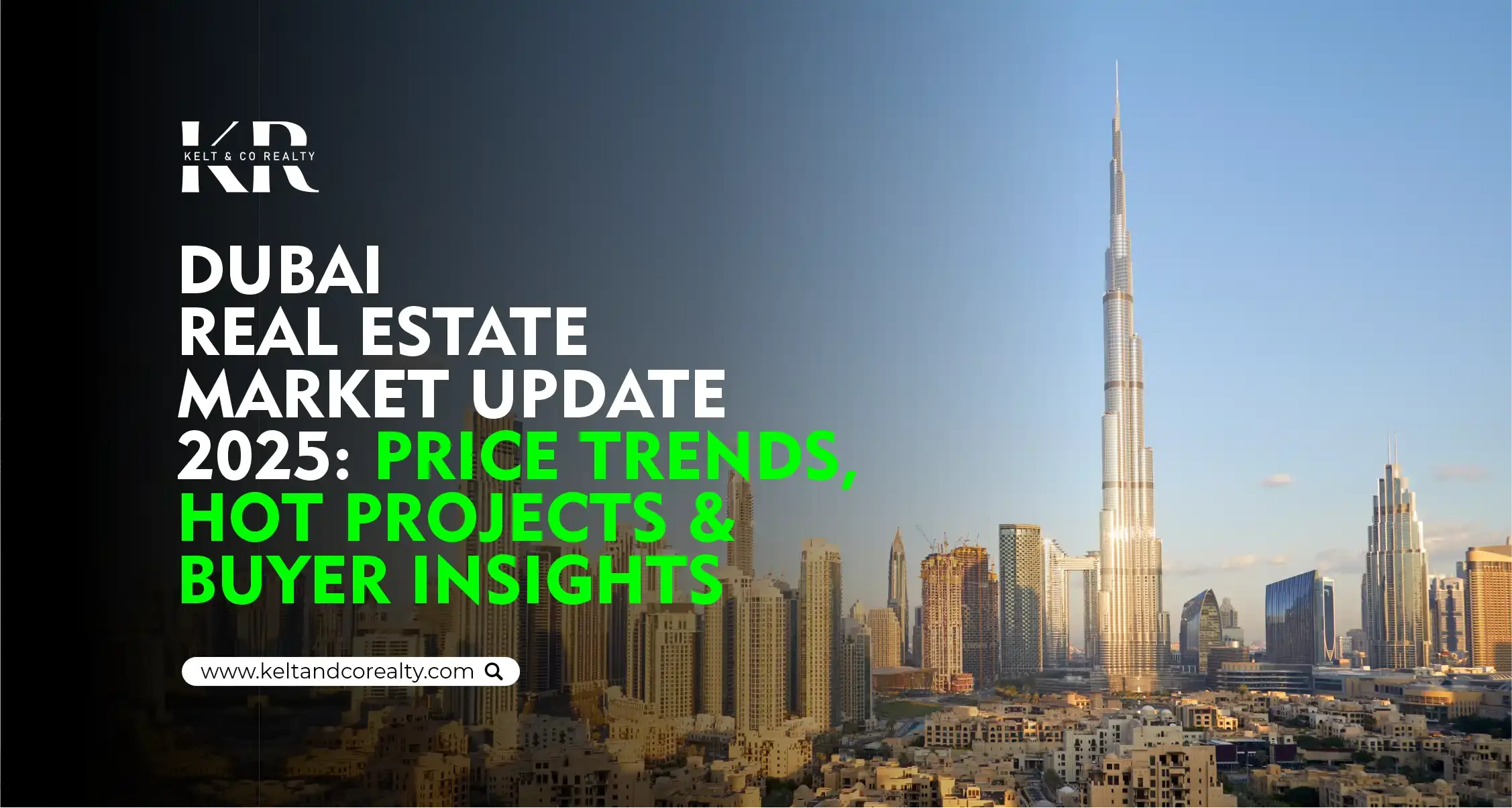 Dubai Real Estate Market Update 2025