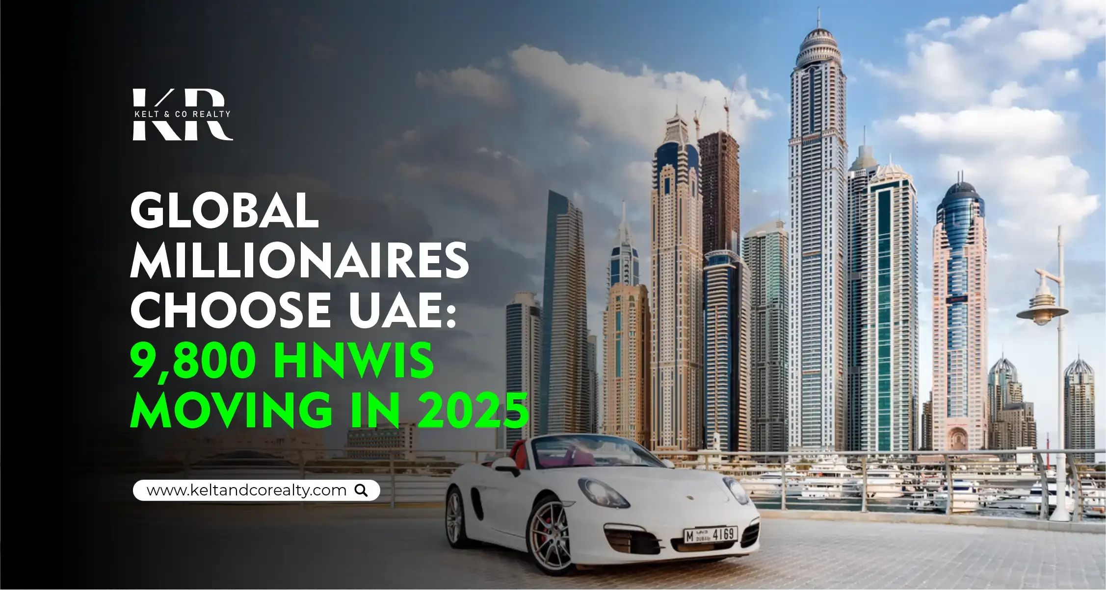 Global Millionaires Choose UAE